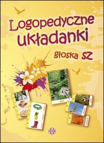 Logopedyczne układanki. Głoska sz