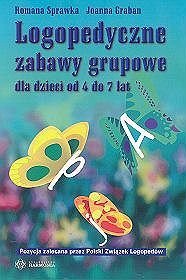 Logopedyczne zabawy grupowe dla dzieci od 4 do 7 lat