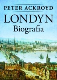 Londyn. Biografia