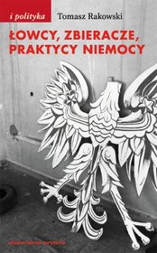 Łowcy zbieracze praktycy niemocy
