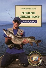 Łowienie w zbiornikach zaporowych