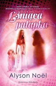 Riley Bloom 2 Lśniąca pułapka