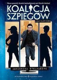 Luminariusz, tom 1. Koalicja szpiegów