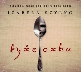 Łyżeczka - audiobook (CD MP3)