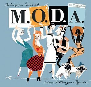 M.O.D.A. czyli Metki Obcasy Dżinsy Adidasy