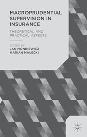 Macroprudential Supervision in Insurance