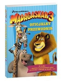 Madagaskar 3. Oficjalny przewodnik