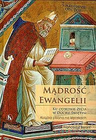 Mądrość Ewangelii Ku odnowie życia w Duchu Świętym