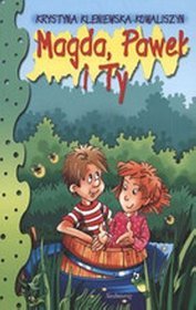 Magda, Paweł i Ty
