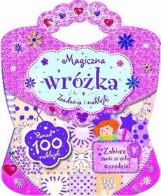 Magiczna wróżka. Zadania i naklejki