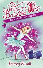 Magiczne Baletki, część 4. Róża i nagroda specjalna
