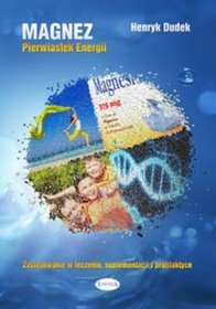 Magnez. Pierwiastek energii