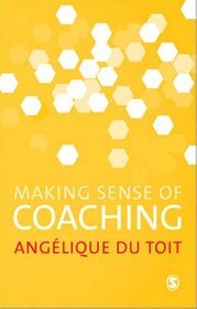 Making Sense of Coaching