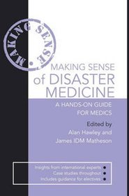 Making Sense of Disaster Medicines