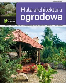 Mala architektura ogrodowa