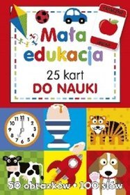 Mała edukacja. 25 kart do nauki