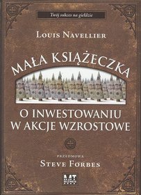 Mała książeczka o inwestowaniu w akcje wzrostowe