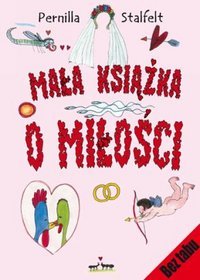 Mała książka o miłości