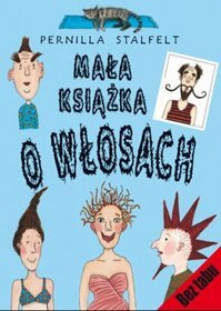 Mała książka o włosach
