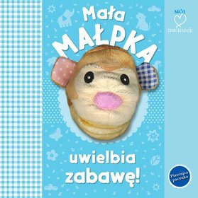 Mała małpka uwielbia zabawę! Książka z pacynką
