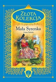 Mała Syrenka i inne baśnie