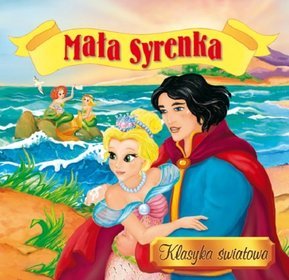 Mała Syrenka. Klasyka Światowa