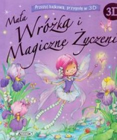 Mała wróżka i magiczne życzenie 3D