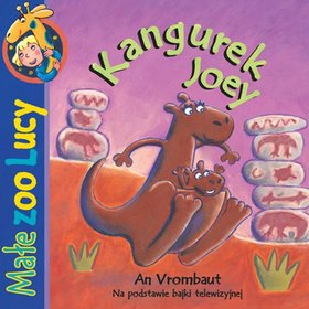 Małe zoo Lucy - Kangurek Joey