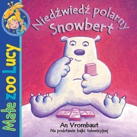 Małe zoo Lucy - Niedźwiedź polarny Snowbert