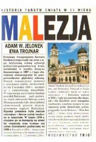 Malezja. HPŚ w XX wieku