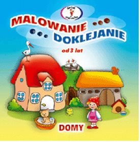 Malowanie-doklejanie. Domy