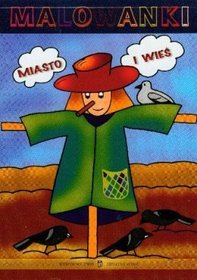 Malowanki - Miasto i wieś
