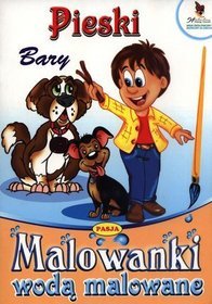 Malowanki wodą malowane. Pieski - Bary
