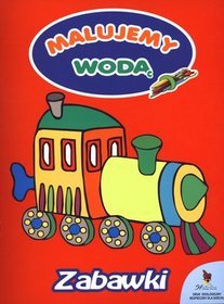 Malujemy wodą. Zabawki