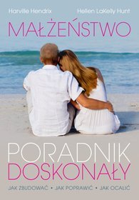 Małżeństwo. Poradnik doskonały