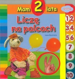Mam 2 lata. Liczę na palcach
