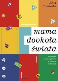 Mama dookoła świata