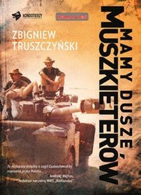 Mamy dusze muszkieterów