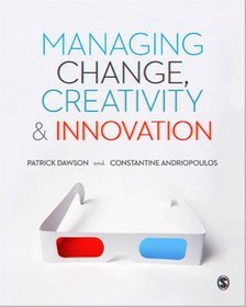 Managing Change, Creativity and Innovation