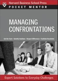 Managing Difficult Confrontations