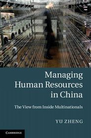 Managing Human Resources in China