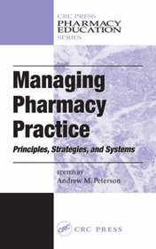 Managing Pharmacy Practice