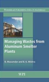 Managing Wastes from Aluminium Smelter Plants