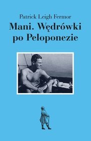 Mani. Wędrówki po Peloponezie