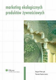 Marketing ekologicznych produktów żywnościowych