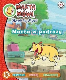 Marta mówi słowa są super nr 6. Marta w podróży