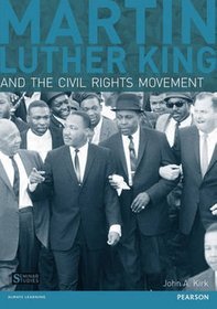 Martin Luther King and the Civil Rights Movement