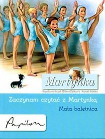 Martynka - mała baletnica. Zaczynam czytać z Martynką