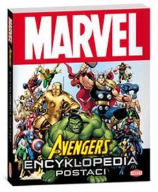 Marvel Avengers. Encyklopedia postaci