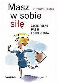 Masz w sobie siłę